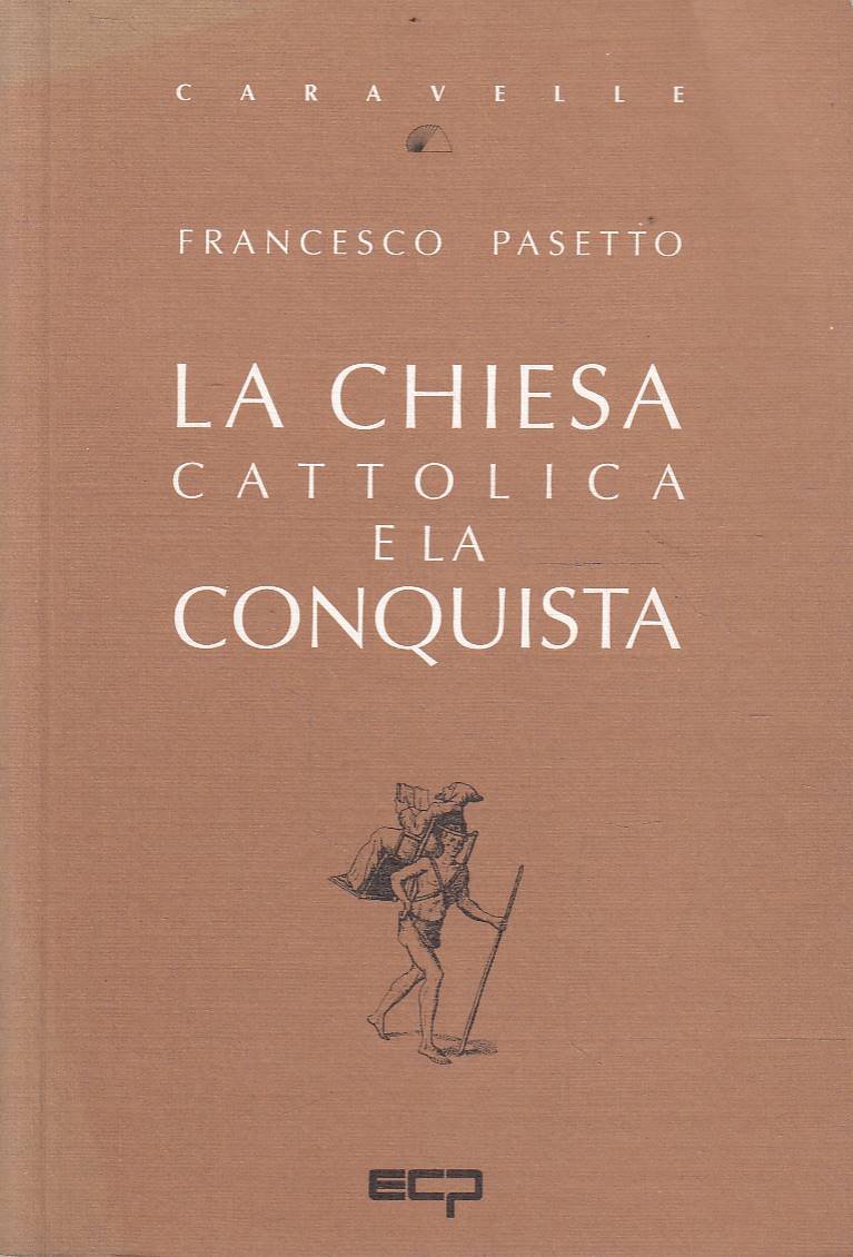 La Chiesa cattolica e la conquista | Immagine principale