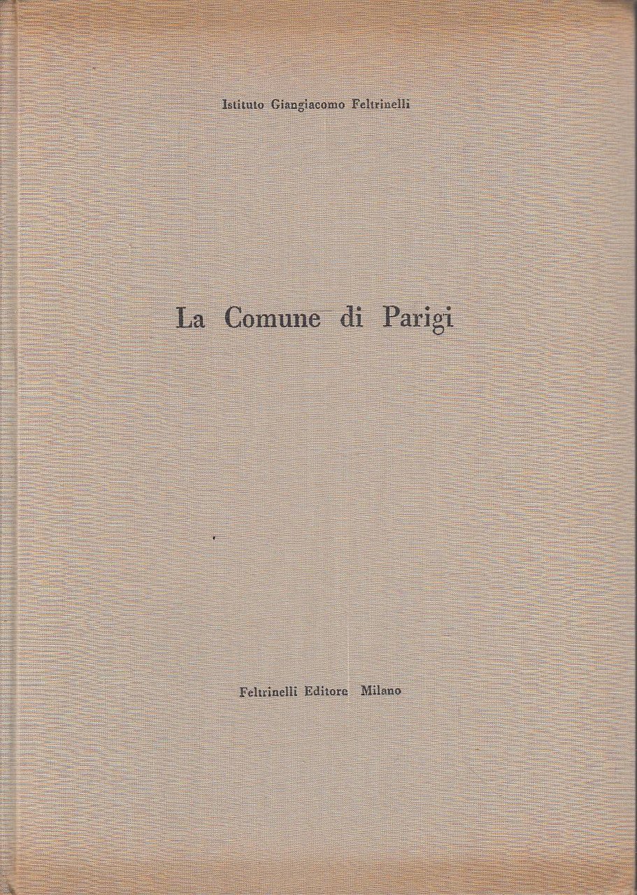 La Comune Di Parigi. Saggio Bibliografico