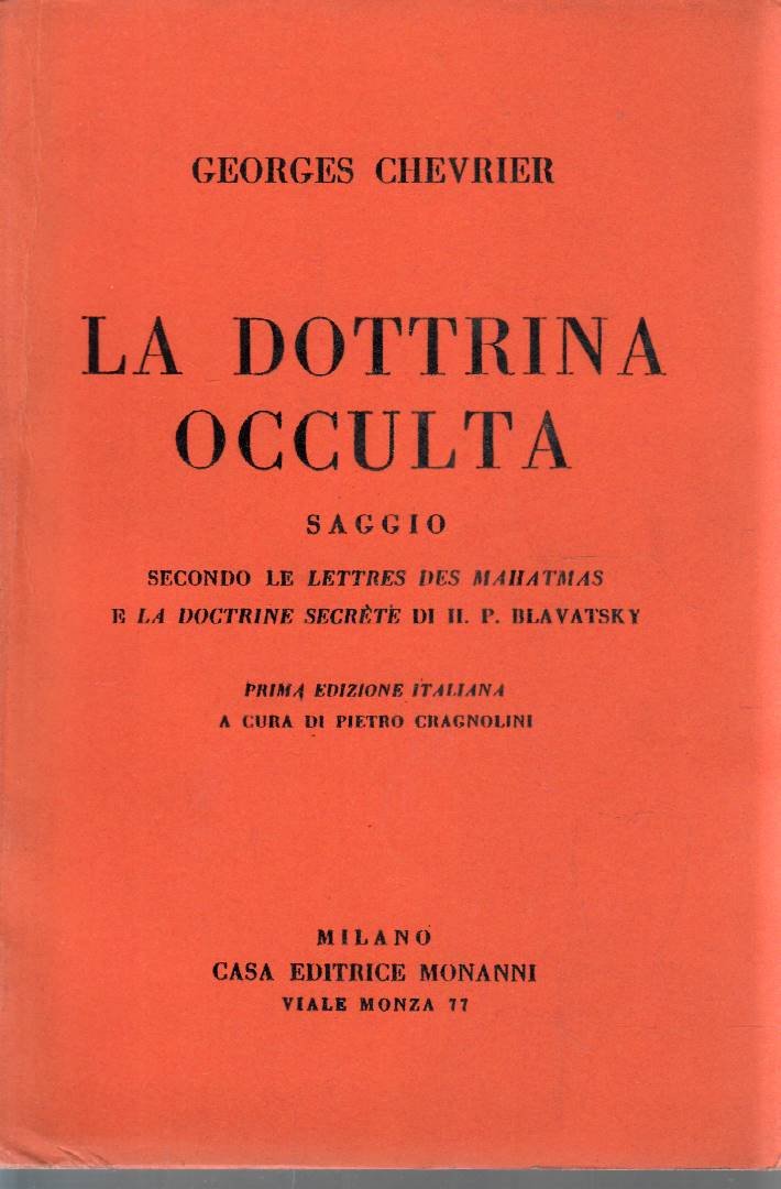 La dottrina occulta. Saggio secondo le ’Lettres des Mahatmas’ e …