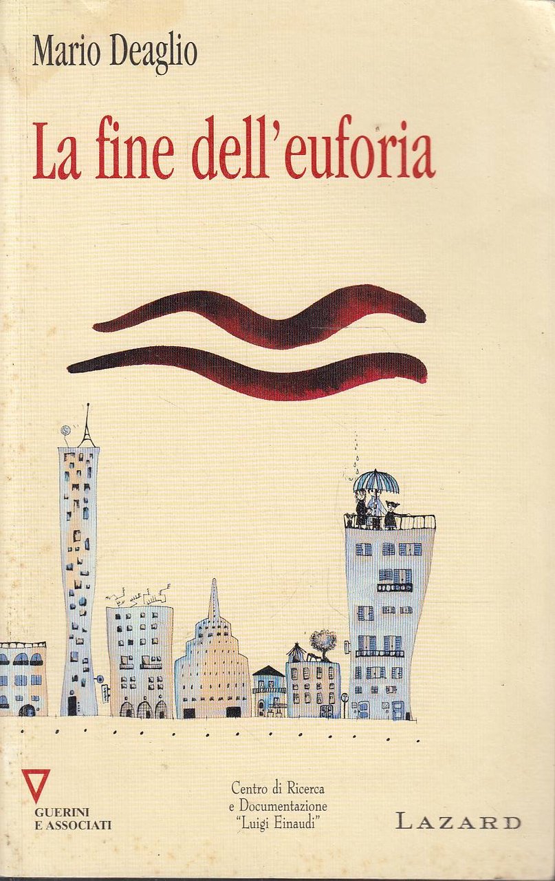 La fine dell'euforia, 6° rapporto sull'economia globale e l'Italia