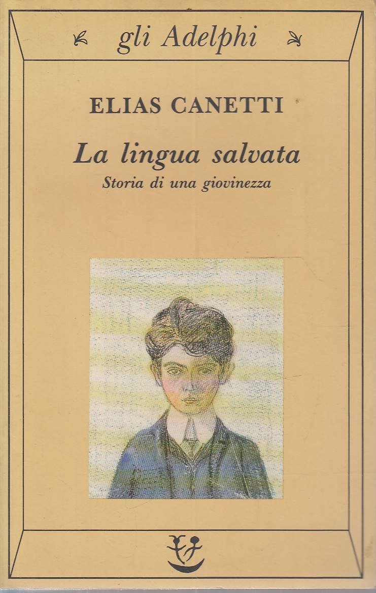 La lingua salvata. Storia di una giovinezza