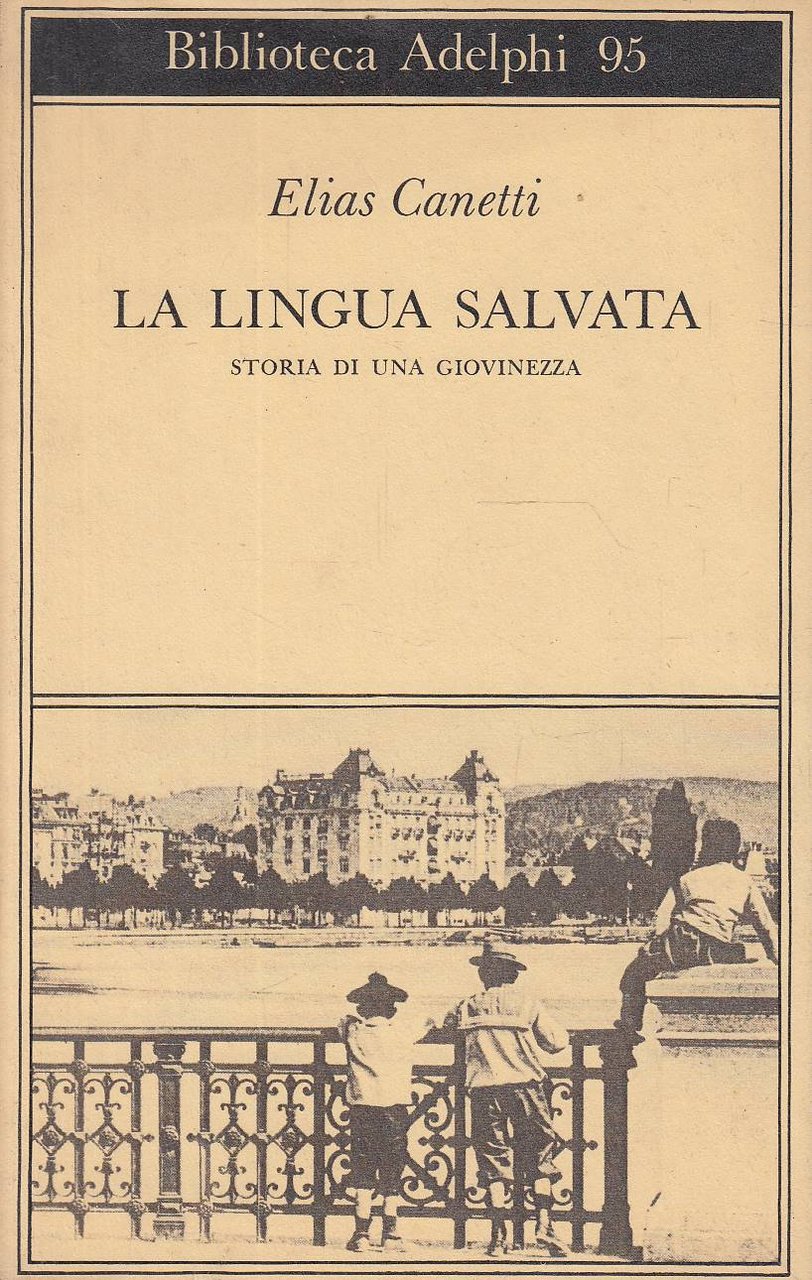 La lingua salvata. Storia di una giovinezza