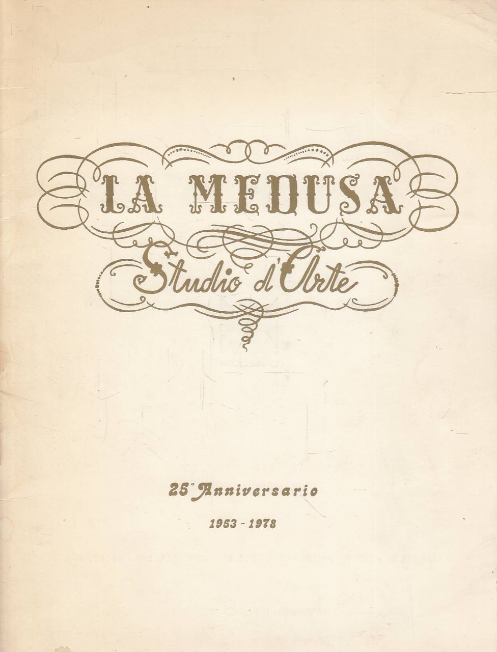 La Medusa Studio d'Arte : 25 Anniversario 1953 - 1978 | Immagine principale