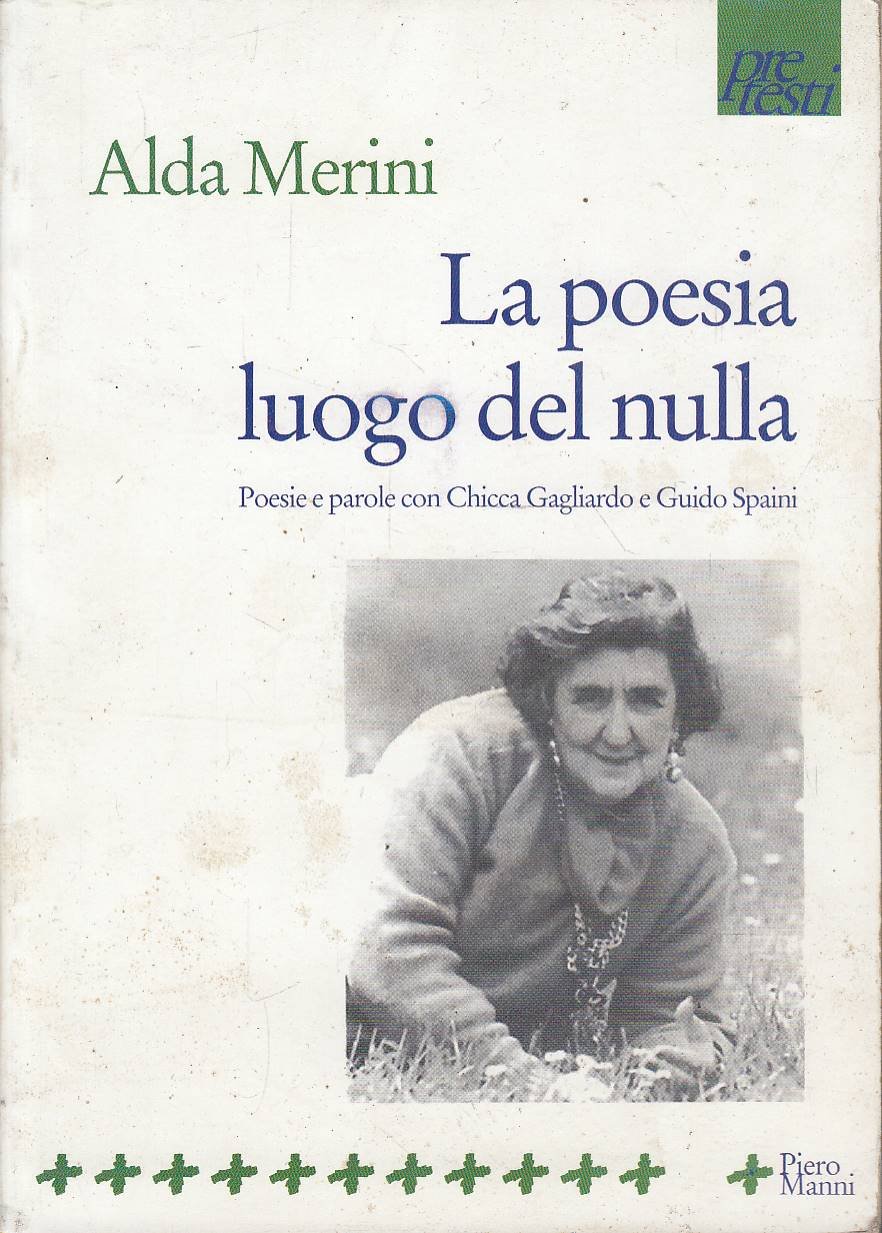 La poesia luogo del nulla. Poesie e parole con Chicca …