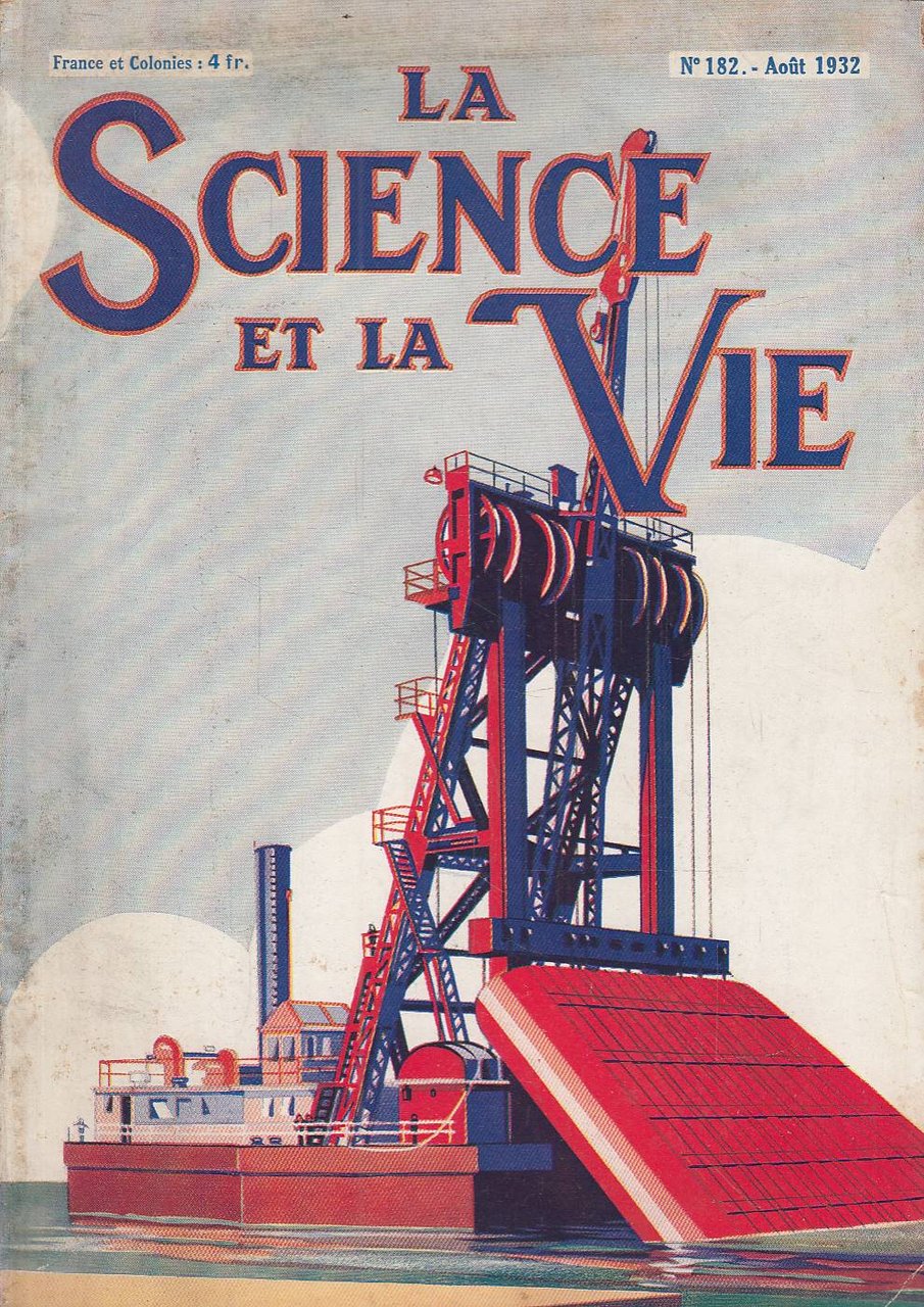 La science et la vie n. 182 Aout 1932
