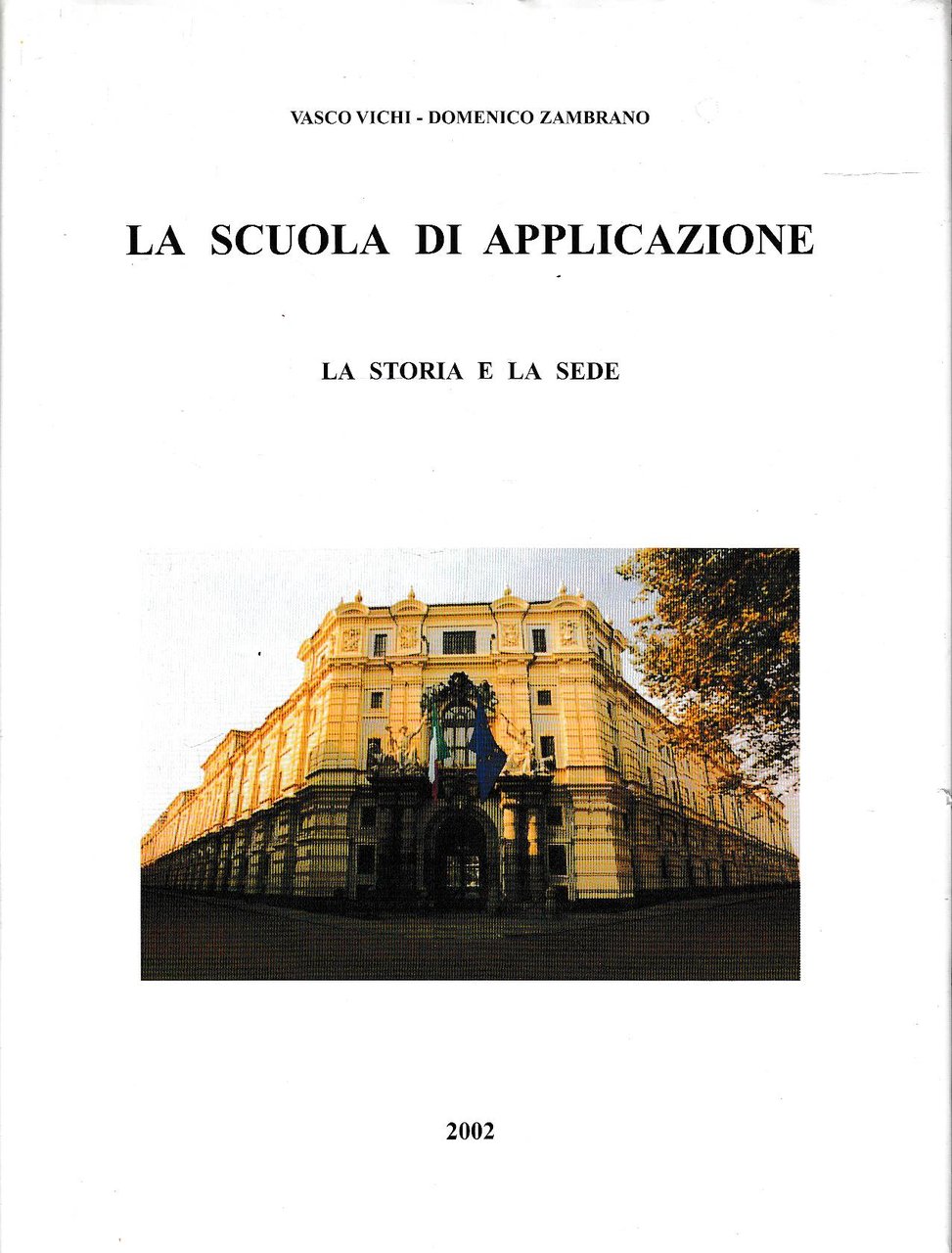 La Scuola di Applicazione. La storia e la sede | Immagine principale