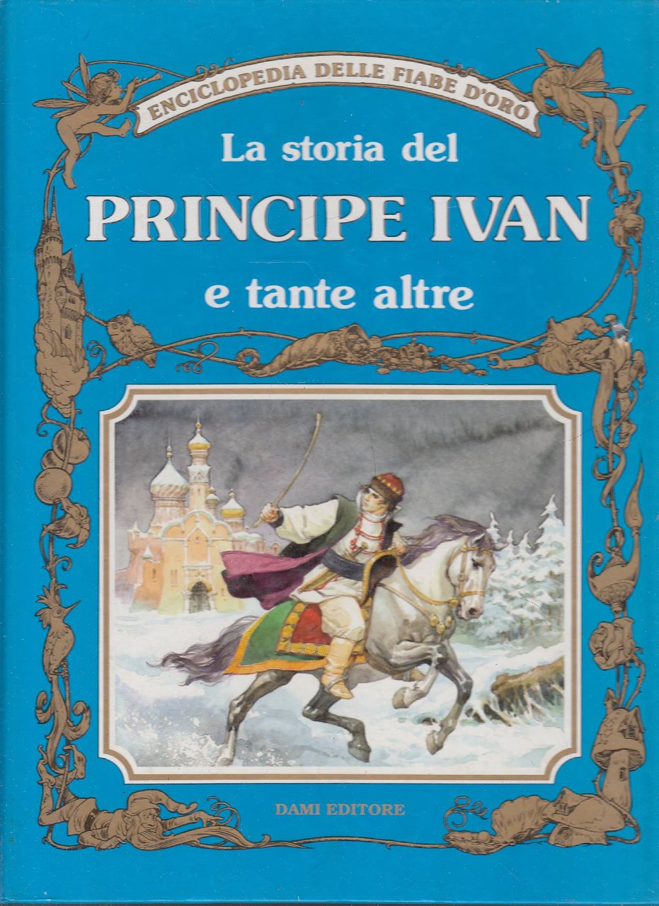 La storia del Principe Ivan e tante altre