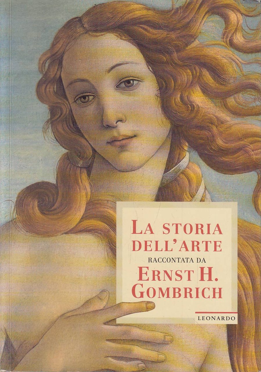 La storia dell'arte raccontata da Ernst H. Gombrich