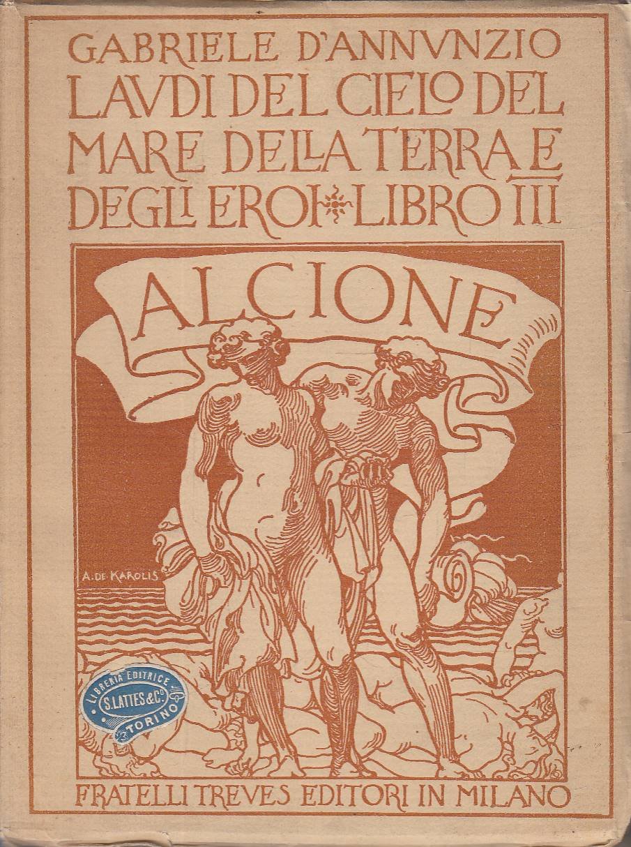 Laudi del Cielo del Mare della Terra e degli Eroi …