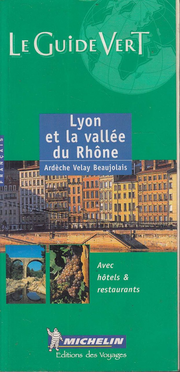 Le Guide Vert: Lyon et la vallée du Rhone | Immagine principale