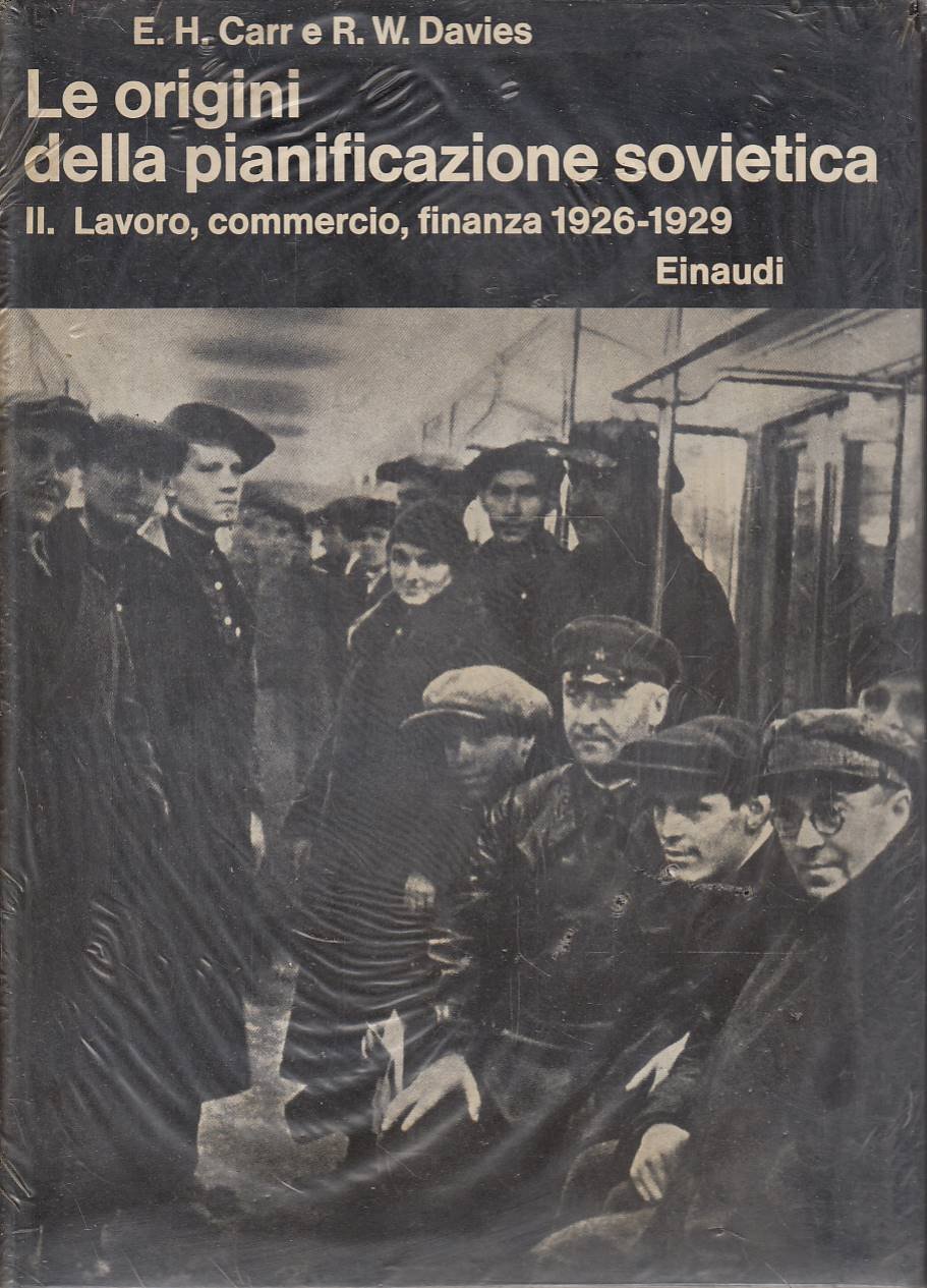 Le origini della pianificazione sovietica. 1926-1929. II. Lavoro, commercio, finanza | Immagine principale