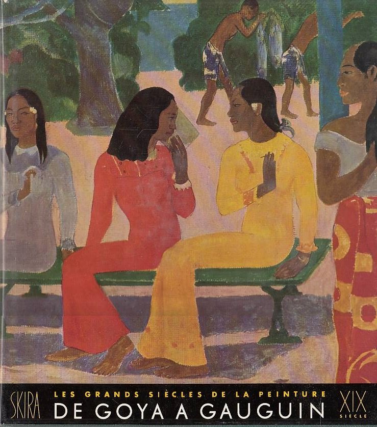 les Grands Siècles de la Peinture. Le dix-neuvieme siecle - …