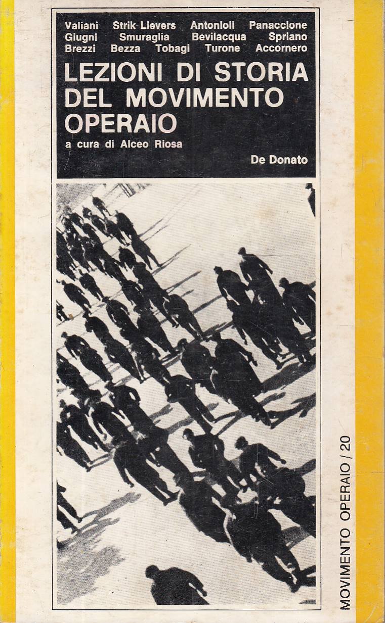 LEZIONI DI STORIA DEL MOVIMENTO OPERAIO. Corso per le 150 …