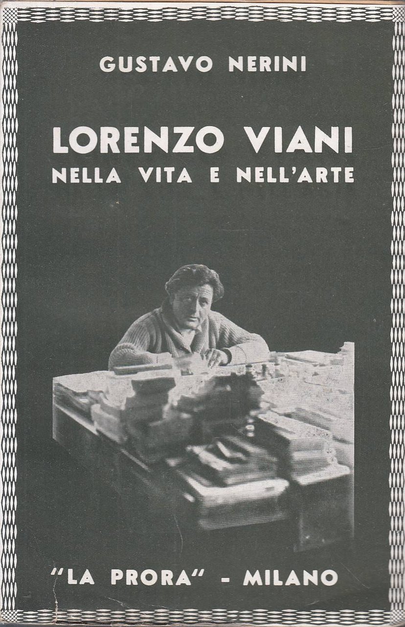 Lorenzo Viani nella vita e nell&rsquo;arte