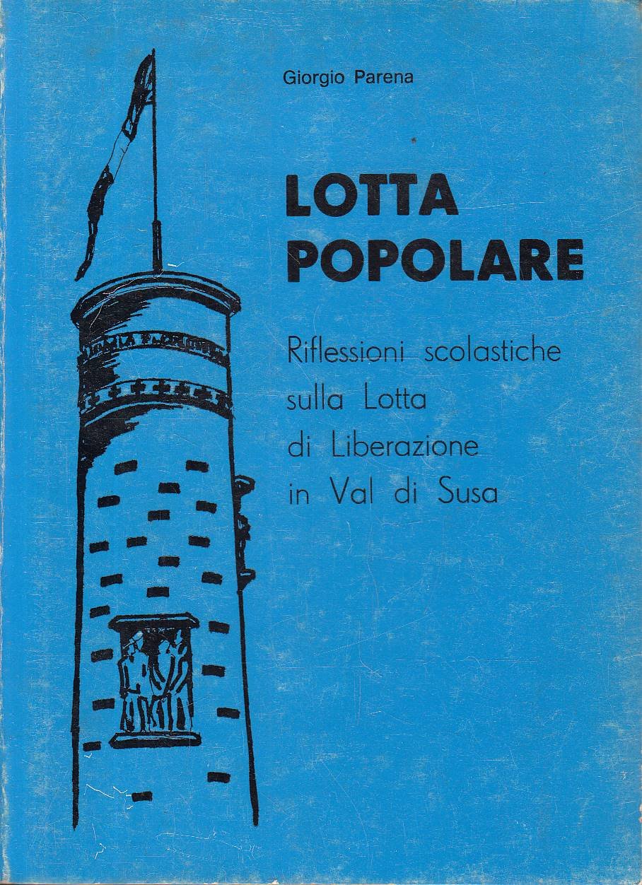 Lotta popolare - Riflessioni scolastiche sulla Lotta di Liberazione in …
