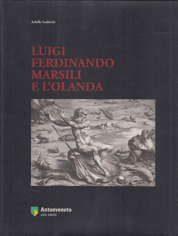 Luigi Ferdinando Marsili e L'Olanda