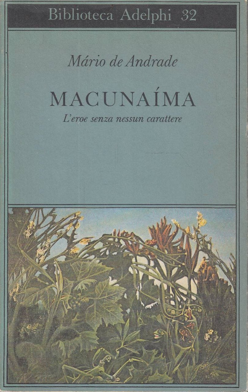 Macunaima. L'eroe senza nessun carattere