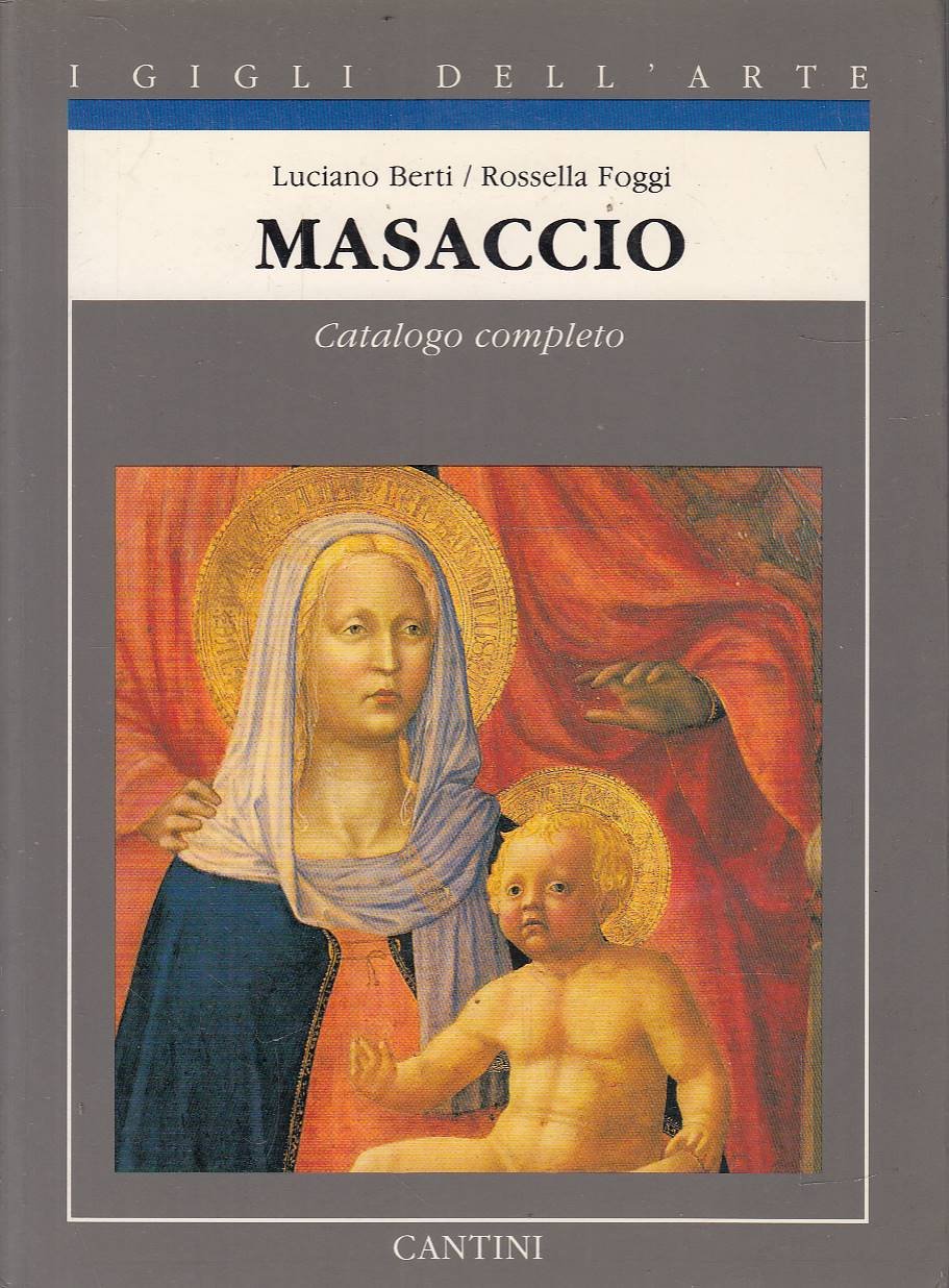 Masaccio, catalogo completo dei dipinti