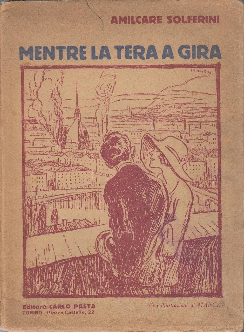 Mentre la tera a gira. Rime piemonteise