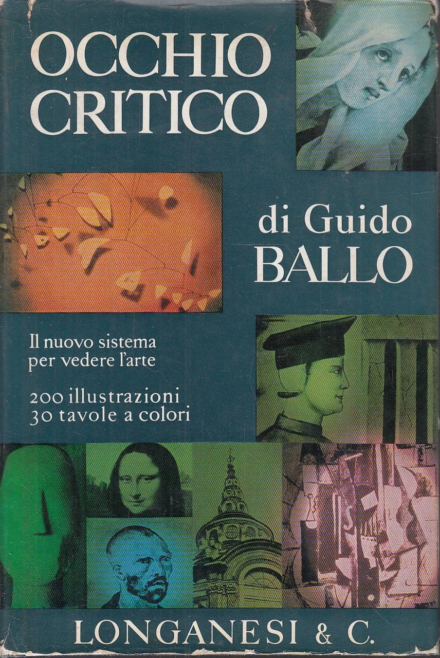 Occhio critico. Il nuovo sistema per vedere l'arte