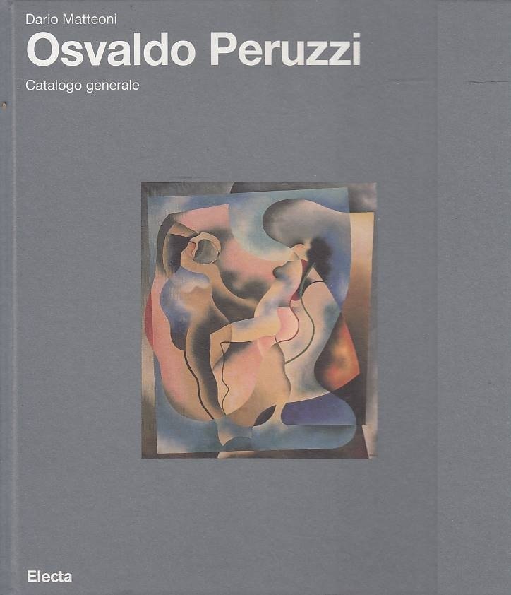 Osvaldo Peruzzi. Catalogo generale