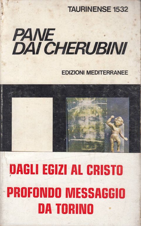 Pane dai cherubini. lLa comparazione dei misteri magia alchimia religioni esoteriche