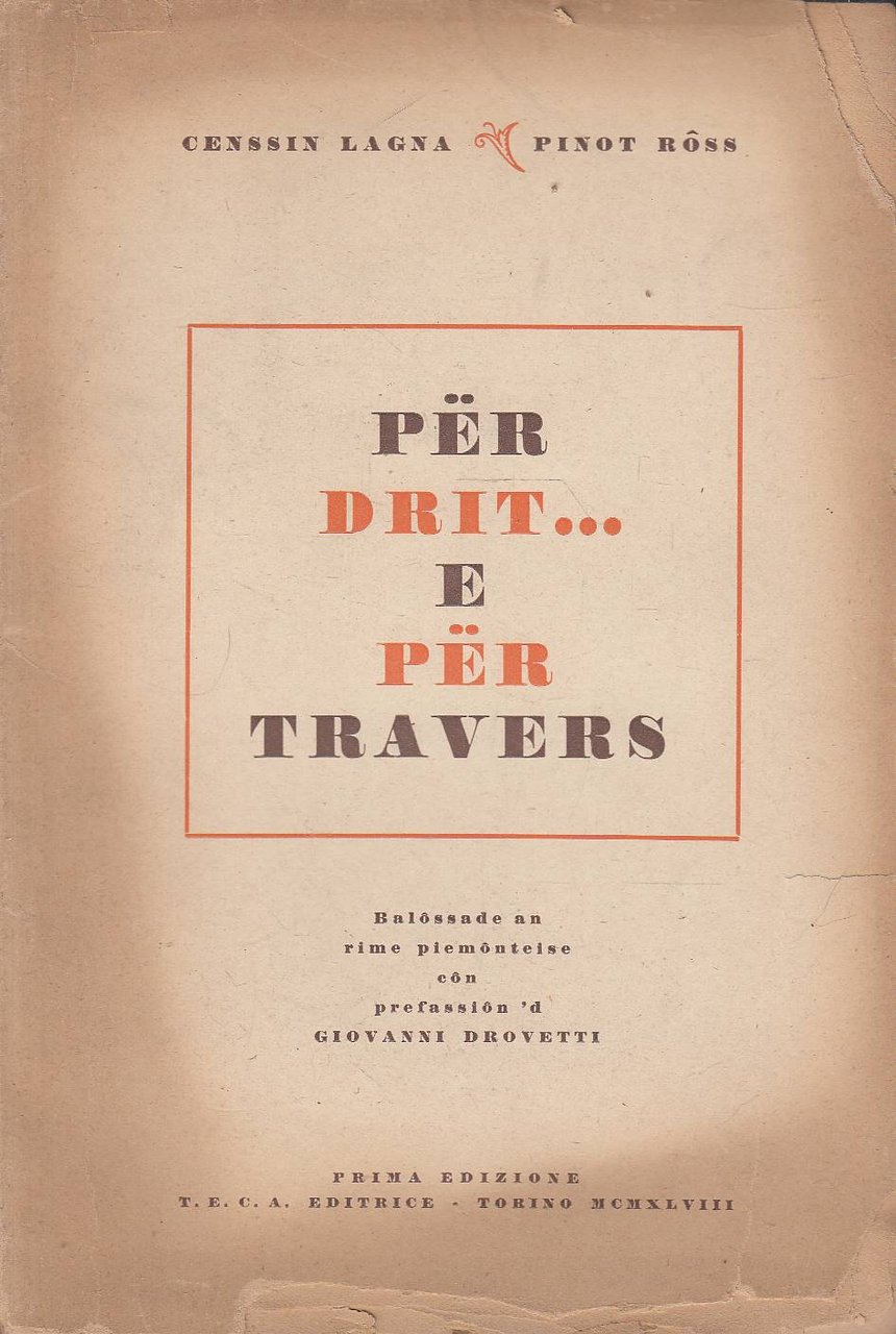 Per drit… e per travers. Balossade an rime piemonteise