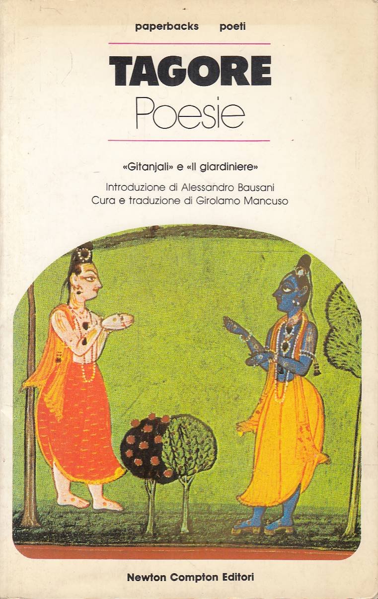 Poesie. Gitanjali e il Giardiniere