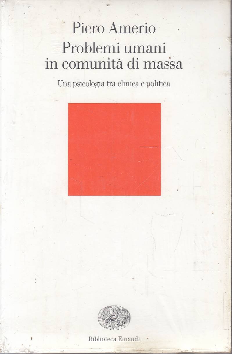 Problemi umani in comunità di massa. Una psicologia tra clinica … | Immagine principale