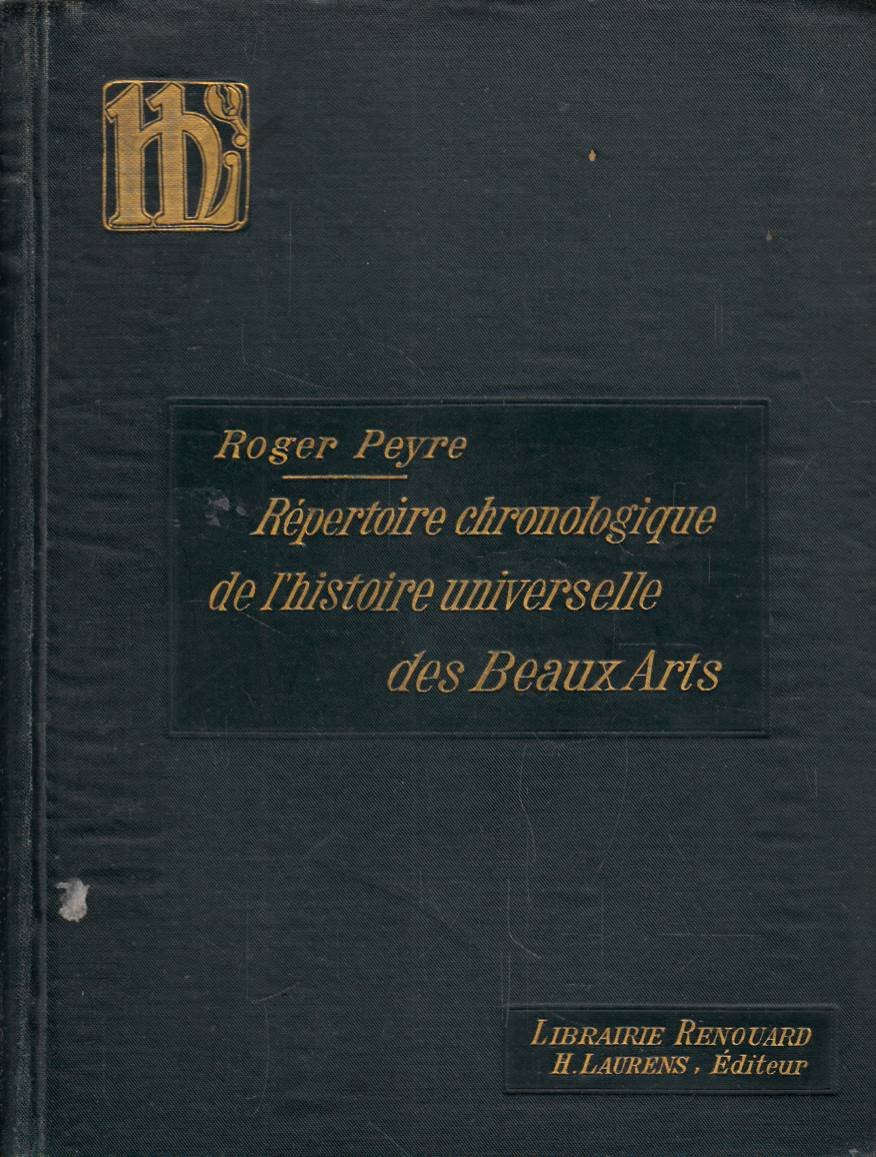 Répertoire chronologique de l'histoire universelle des Beaux-Arts