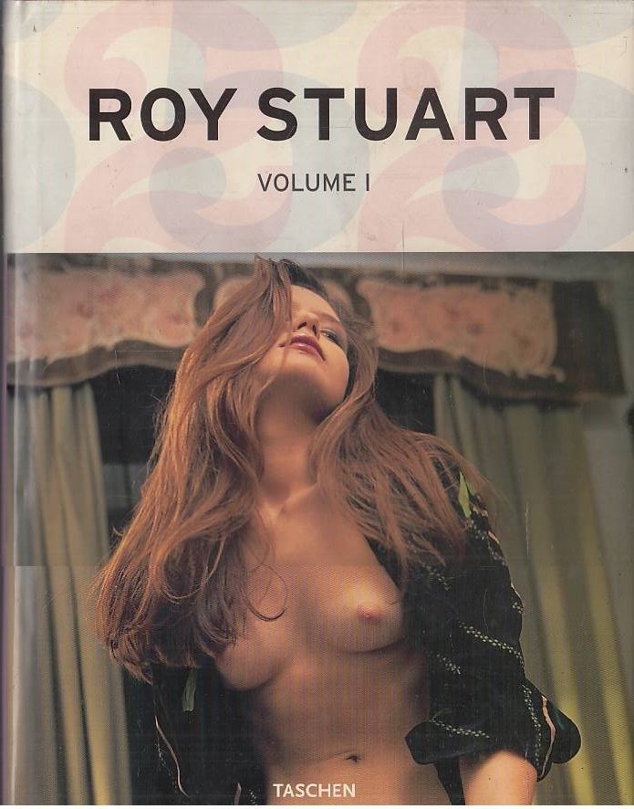 Roy Stuart. Volume I