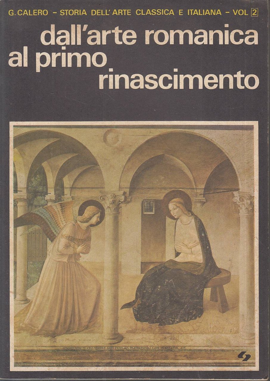 Storia dell’arte classica italiana - Dall’arte romanica al primo rinascimento …