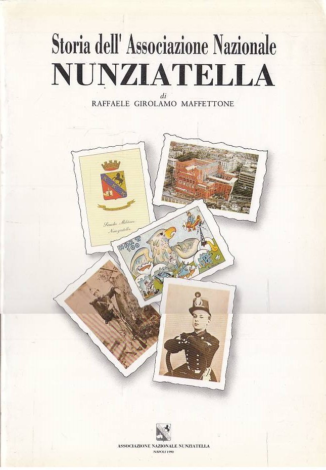 Storia dell&rsquo; Associazione Nazionale NUNZIATELLA