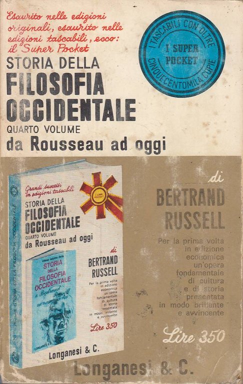 Storia della Filosofia Occidentale - Quarto Volume - Da Rousseau ad oggi