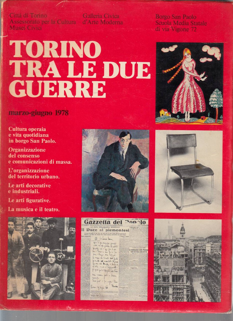 Torino tra le due guerre. Marzo-giugno 1978. Cultura operaia e …
