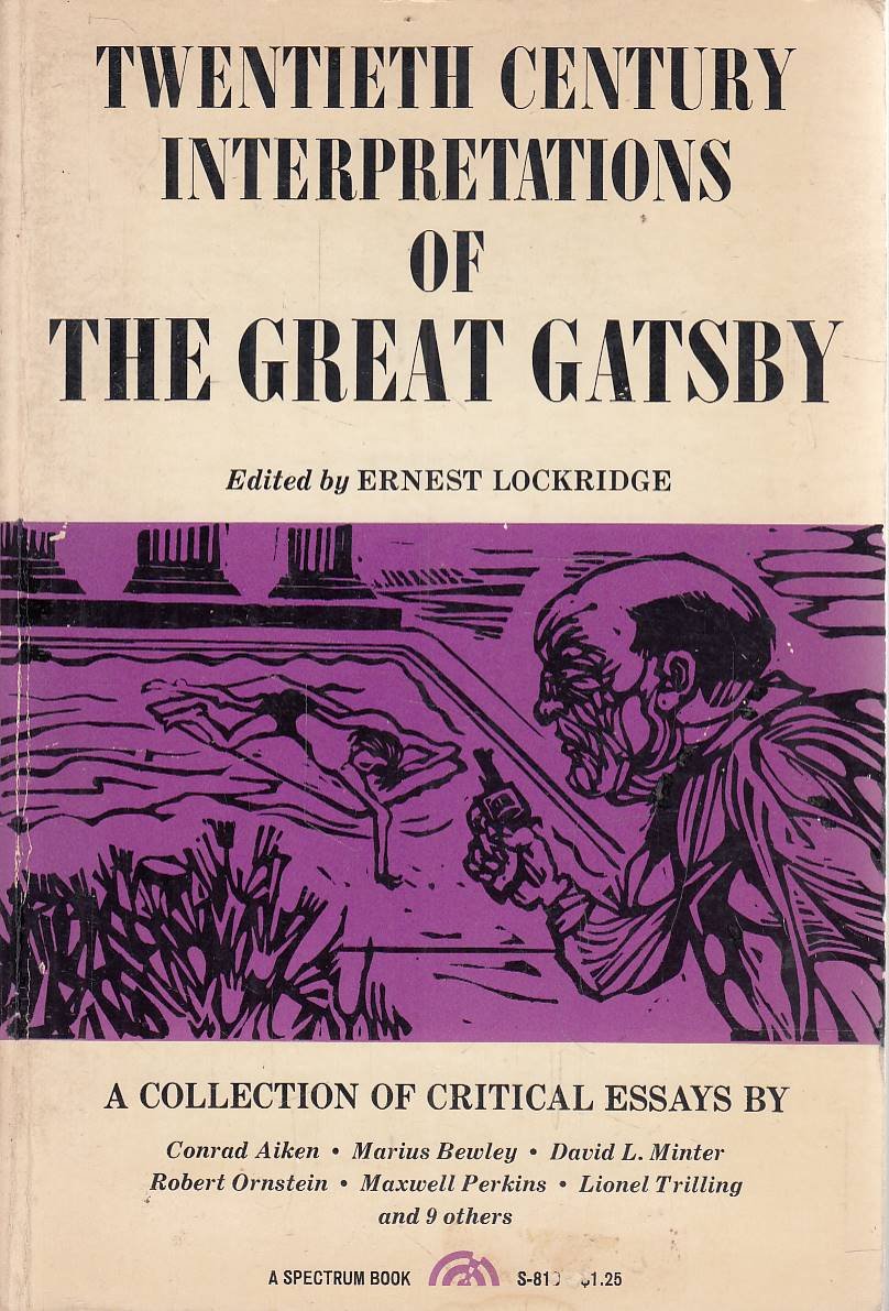 Twentieth Century Interpretations of the Great Gatsby: A Collection of …