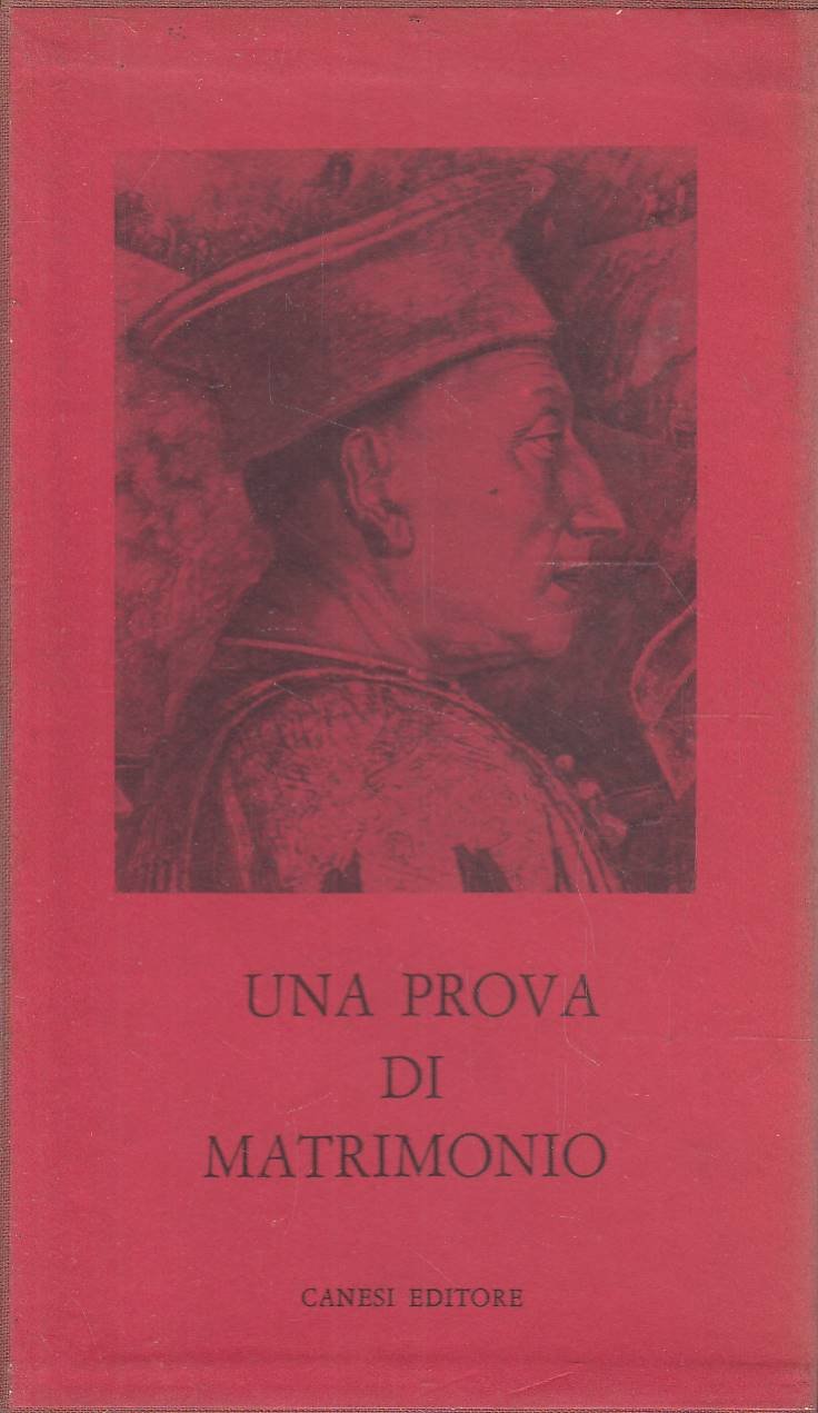 Una prova di matrimonio - Medici e Gonzaga