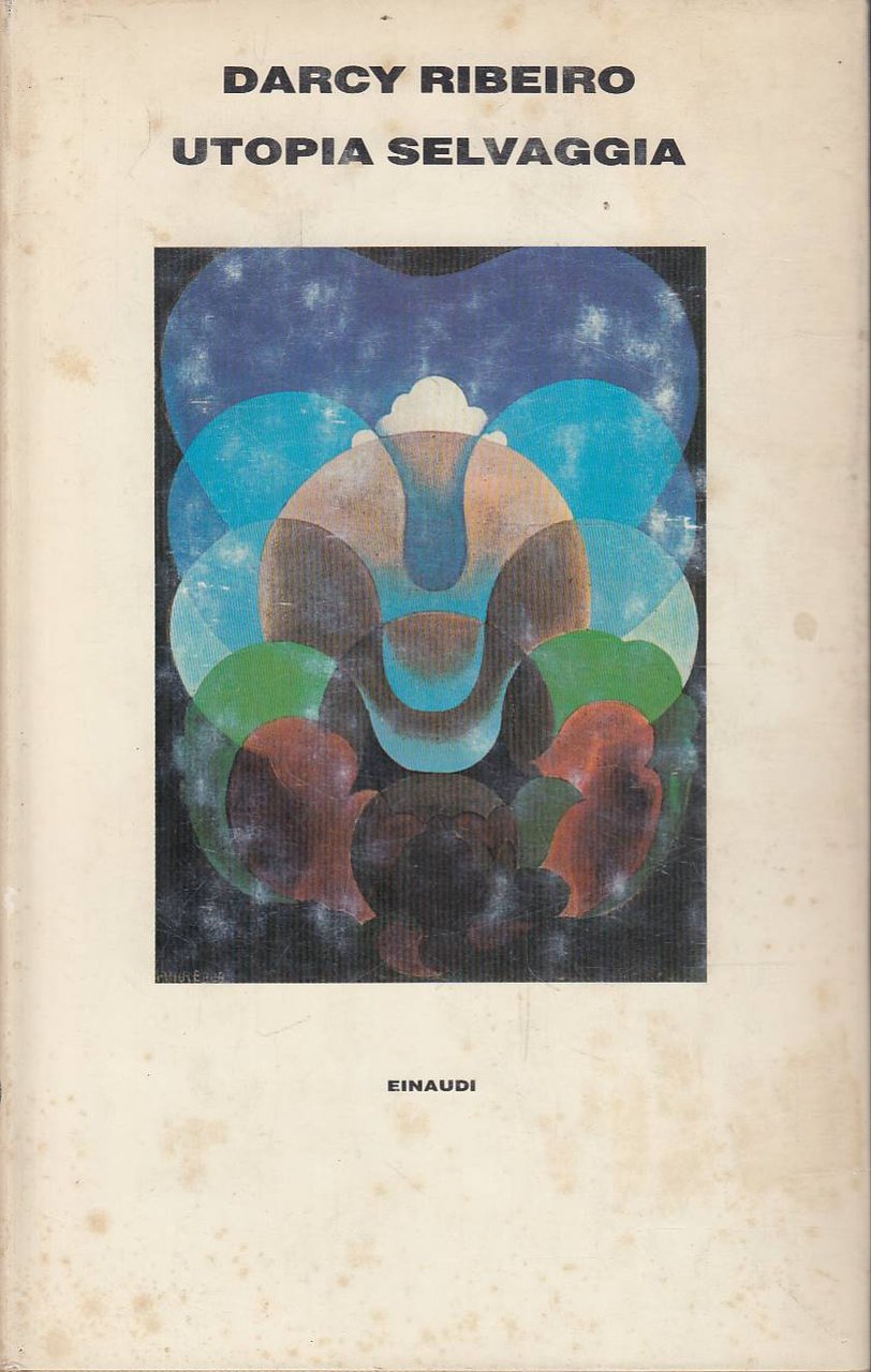 Utopia selvaggia. Rimpianto dell'innocenza perduta, Una fiaba