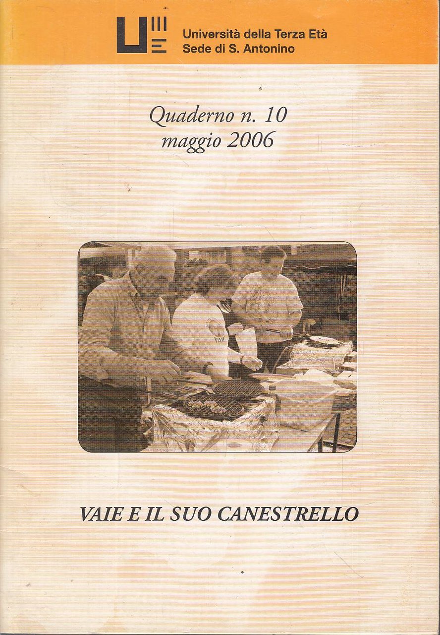 Vaie e il suo canestrello. Quaderno n. 10 maggio 2006 | Immagine principale