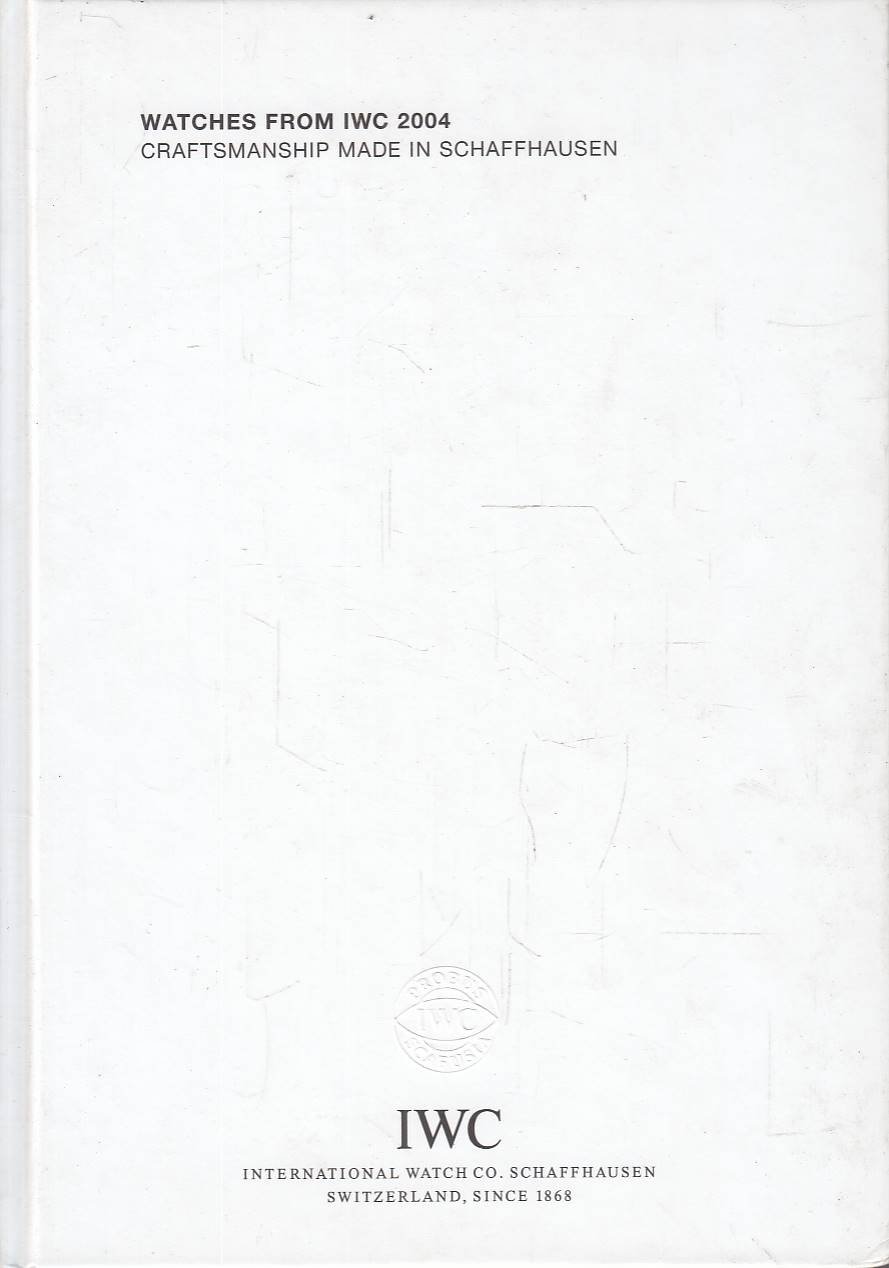 Watches from IWC 2004 - Craftsmanship Made in Schaffhausen | Immagine principale