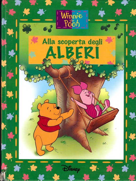 Winnie the Pooh Alla scoperta degli alberi