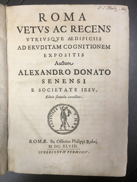Roma vetus ac recens utriusque aedificijs ad eruditam cognitionem expositis.