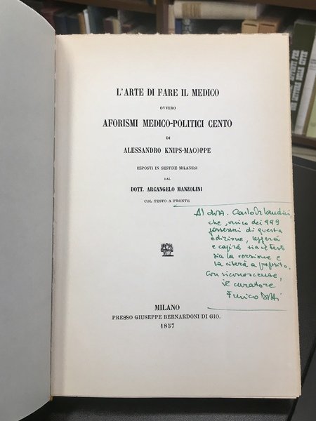 L'arte di fare il medico ovvero aforismi medico-politici cento di …