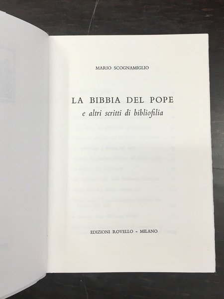 La Bibbia del Pope e altri scritti di bibliofilia.