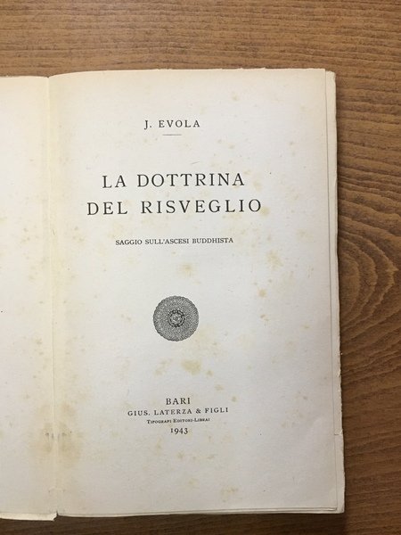 La Dottrina Del Risveglio. Saggio Sull' Ascesi Buddhista.
