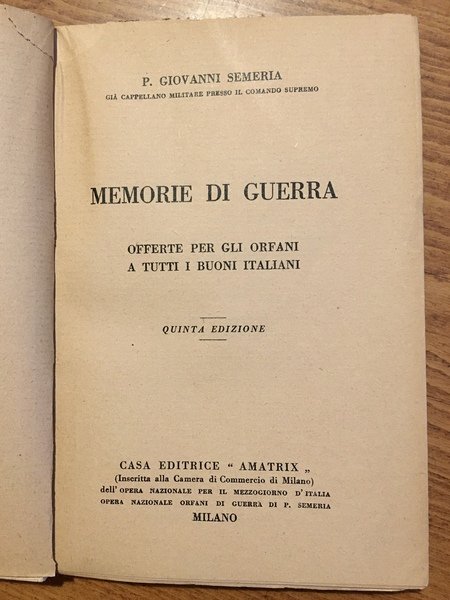 Memorie di guerra. Offerte per gli orfani a tutti i …