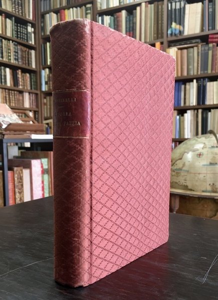 Storia della pazzia.