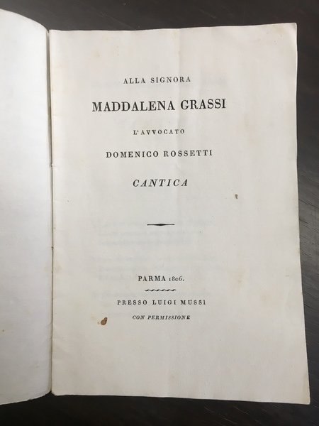 Alla signora Maddalena Grassi. Cantica.