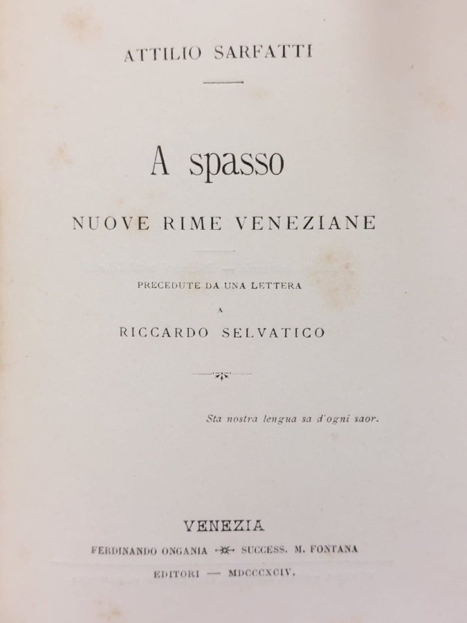 A spasso. Nuove rime veneziane precedute da una lettera a …
