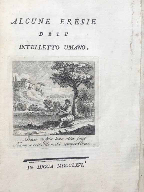 Alcune eresie dell'intelletto umano.